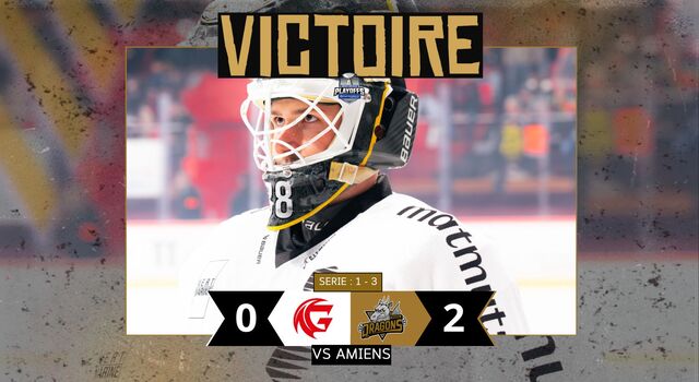 1/4 FINALE PLAYOFFS - MATCH 4 : AMIENS 0 - 2 ROUEN